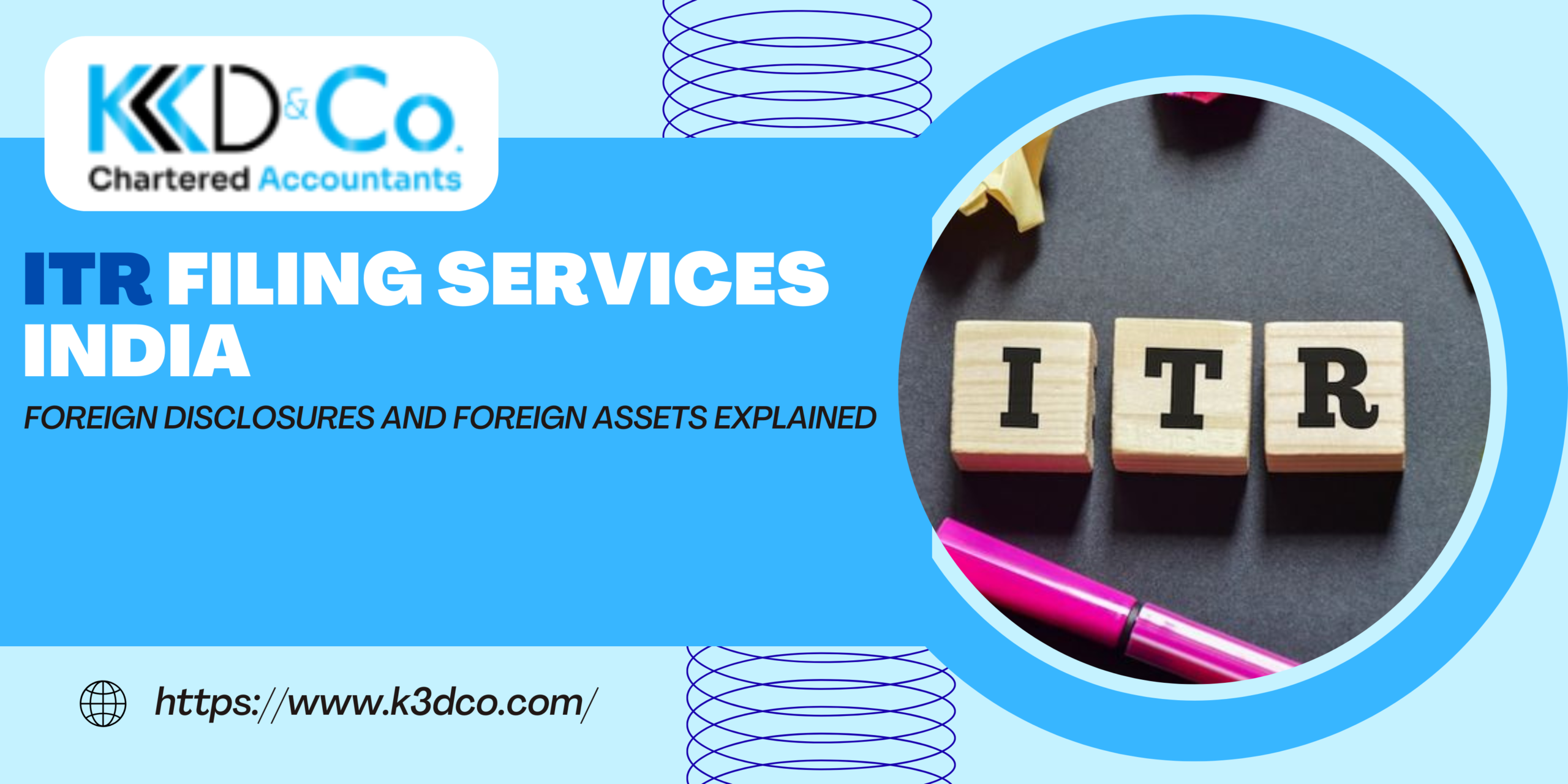 ITR Filing Services India | Foreign Assets & Disclosures